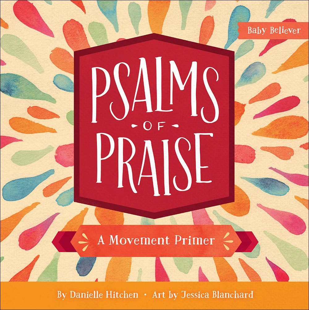 Baby Believer: Psalms of Praise (movement)