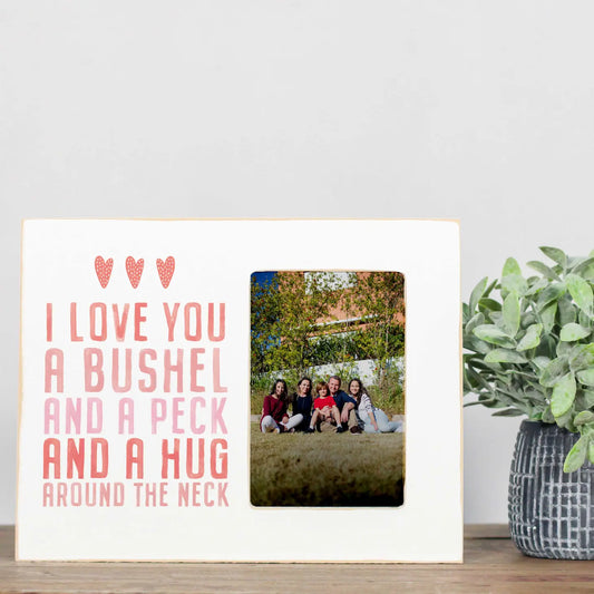 Bushel & A Peck Frame 4x6